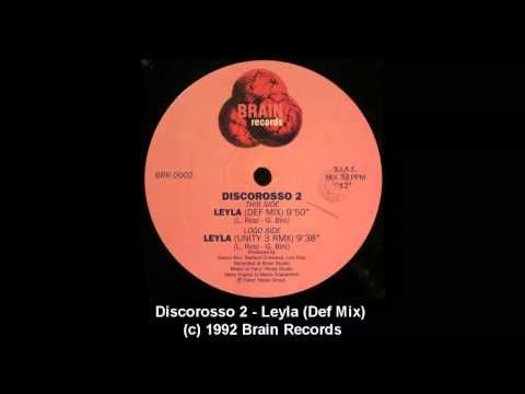 Discorosso 2 - Leyla (Def Mix) *HQ*
