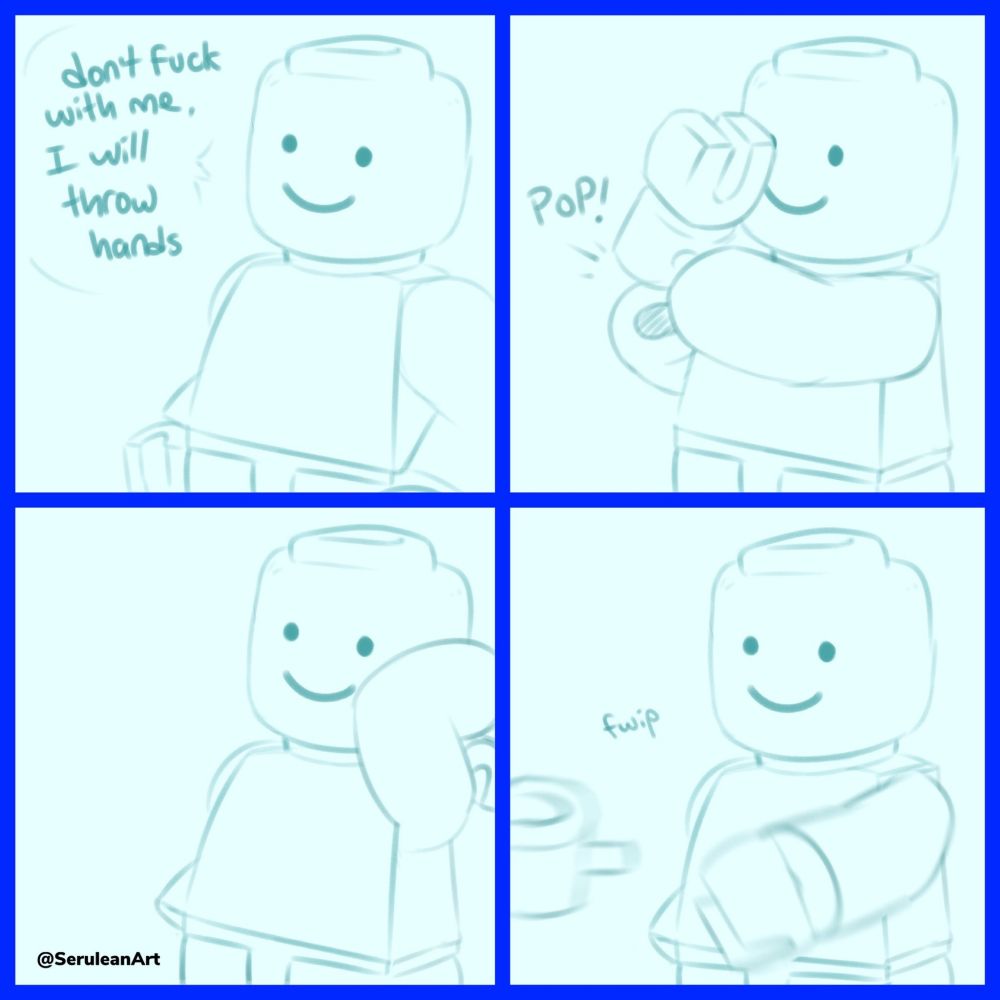 digital art comic of a lego man in 4 panels

panel 1: "Dont fuck with me, i will throw hands"

panel 2: he removes his own hand with a "pop!"

panel 3: he reels back to throw

panel 4: he literally throws it with a "fwip"