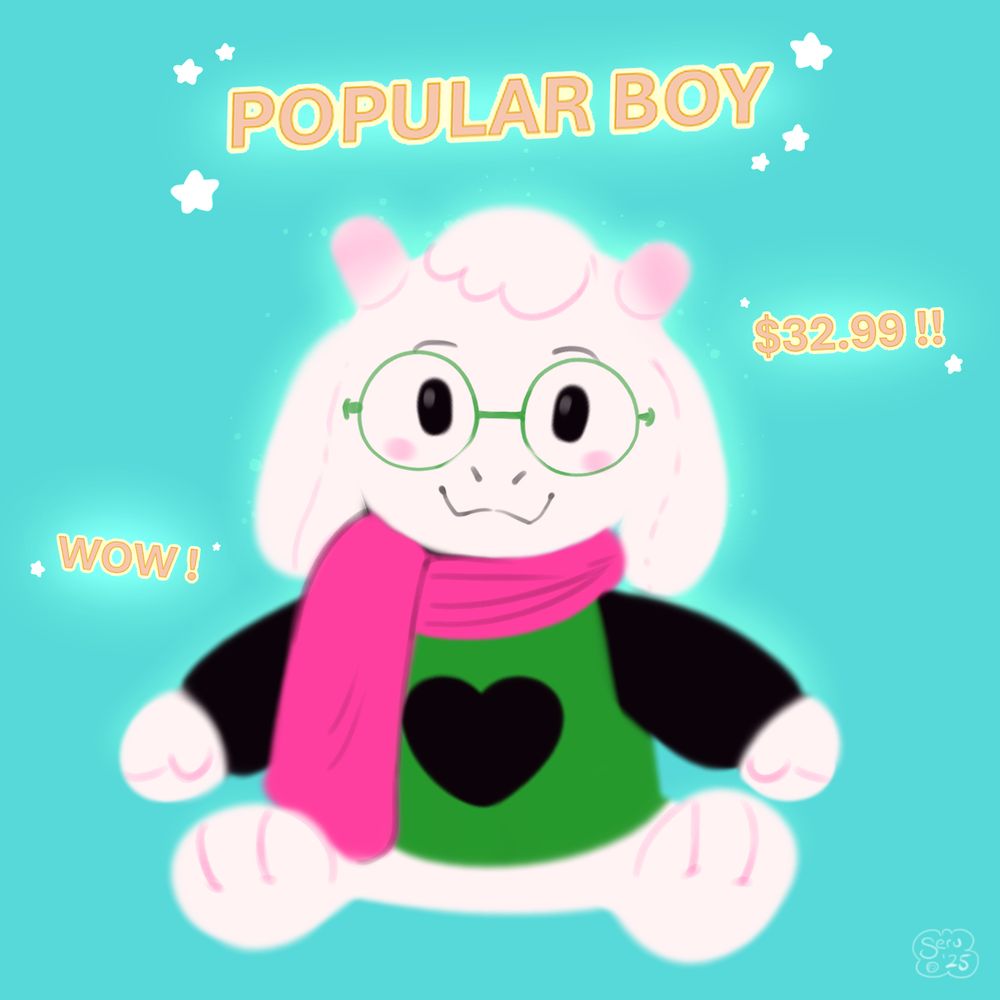 fanart of the official Ralsei plush from deltarune by toby fox. it is stylized like an ad, showing star-studded wordart like "POPULAR BOY" "WOW !" and "$32.99 !!"