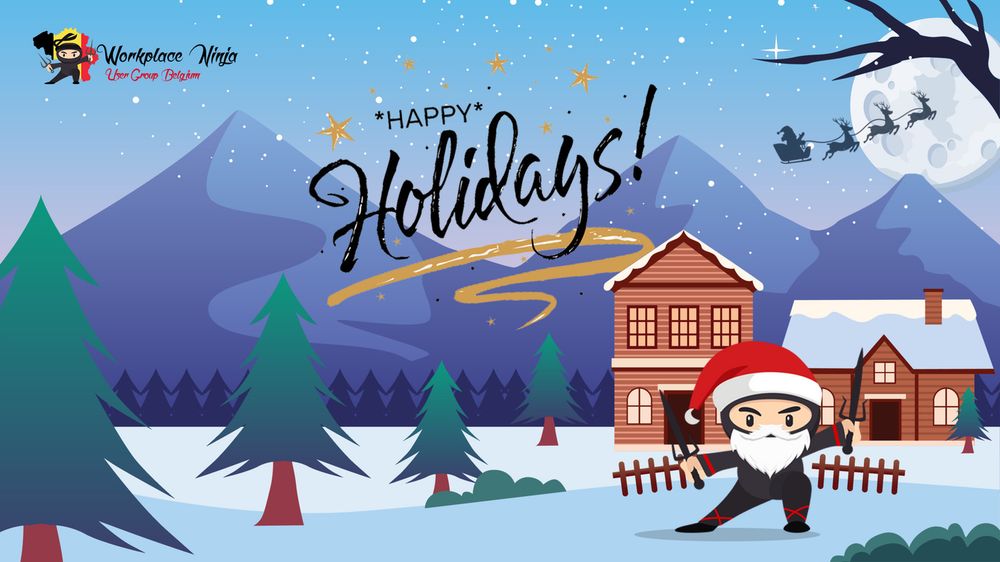 The Workplace Ninjas Belgium wishes you all Happy Holidays