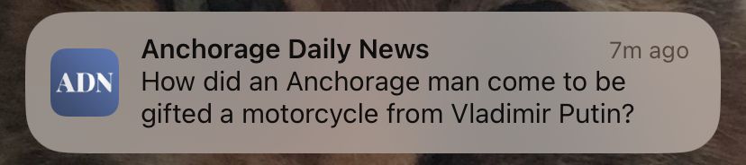 Anchorage Daily News Alert: How did an Anchorage man come to be gifted a motorcycle from Vladimir Putin?