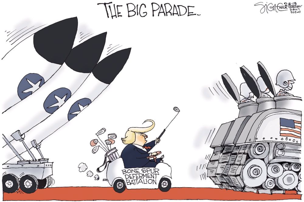 Political cartoon The Big Parade with tanks, missiles, and trump in a gold cart with “Bone Spur Deferment Battalion” on the side.