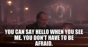 scene from home alone where the old man and kevin are in a church and the man says “you can say hellos when you see me you don’t have to be afraid”