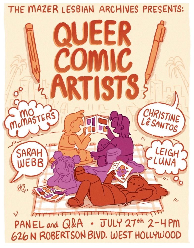 Poster for Queer Comic Artists Panel at June L. Mazer Archive happening July 27th 2-4PM