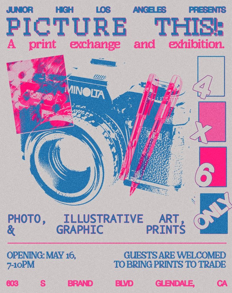 Junior High LA presents Picture This! A print exchange and exhibition | 4 x 6 only | Opening May 16 7-10pm | 603 S Brand Blvd Glendale, CA 