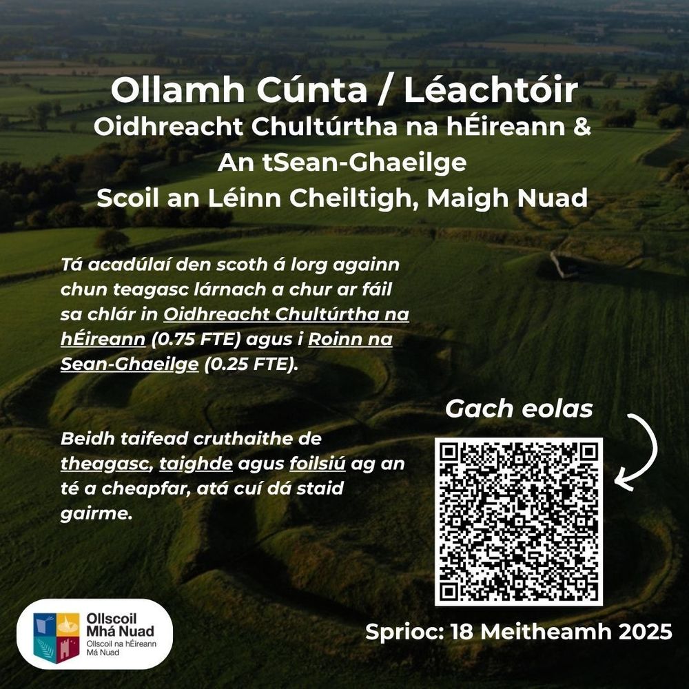 Eolas maidir leis an bhfógra poist d'Ollamh Cúnta/Léachtóir in Oidhreacht Chultúrtha na hÉireann agus i Roinn na Sean-Ghaeilge i Scoil an Léinn Cheiltigh, Ollscoil Mhá Nuad.