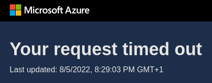 Microsoft Azure

Your request timed out
Last updated: 8/5/2022, 8:29:03 PM GMT+1