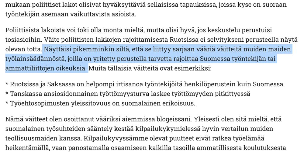 Kuvassa on lainaus Heikki Kaupilta. Lainaus kuuluu: "Näyttäisi pikemminkin siltä, että se liittyy sarjaan vääriä väitteitä muiden maiden työlainsäädännöstä, joilla on yritetty perustella tarvetta rajoittaa Suomessa työntekijän tai ammattiliittojen oikeuksia." Lainaus Kaupin blogista "Vai ovat poliittiset lakot Ruotsissa kiellettyjä?", joka on julkaistu Verkkouutisissa 4.12.2018.