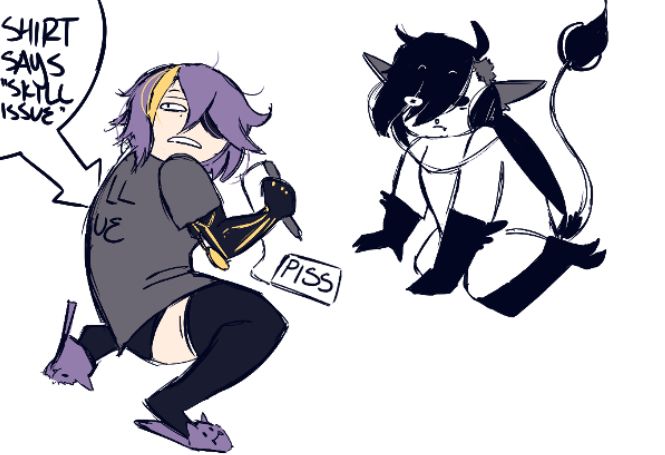 Purple haired woman with bionic arms and an eyepatch over (her) left eye writes PISS in all caps on a magna doodle. The pen is broken in her hand. She’s wearing a baggy shirt that reads “skill issue” on the back, thigh high black socks, and fuzzy purple bat slippers. A greyscale creature with fluffy ears, a wiry tail ending in a puff of fur, and black wings looks on. You get the feeling that you’ve stumbled across a secret meeting.