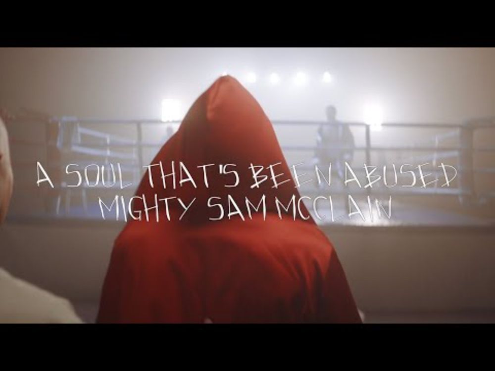 A Soul That's Been Abused - Mighty Sam McClain (Lyric Video)