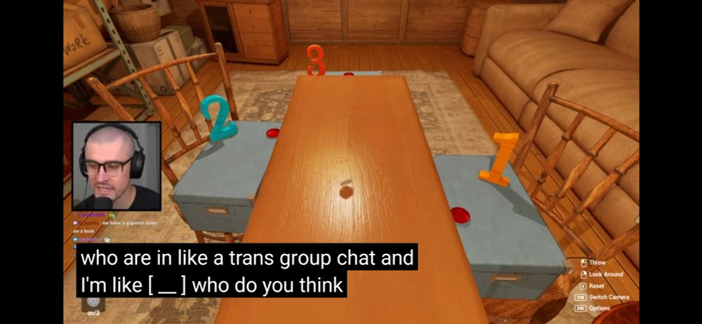 "...who are in like a trans group chat and I'm like, moterfucker who do you think..."