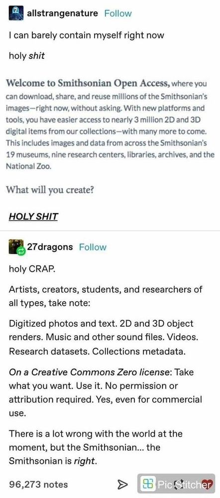 “An image of a social media post discussing the Smithsonian’s Open Access initiative. The post expresses excitement about being able to download, share, and reuse millions of Smithsonian’s digitized 2D and 3D items, including photos, text, videos, sound files, research datasets, and more. The content is available under a Creative Commons Zero license, allowing unrestricted use, even for commercial purposes, without requiring permission or attribution. The post celebrates the initiative as a positive step in making cultural and educational resources widely accessible.”