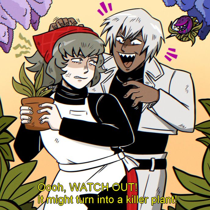 A half-body illustration of Zapp Renfro from Battle Blockade Battlefront and a friend's oc, Mira. He is taunting Mira about the plants in the shop they work at turning into killer plants. Mira looks at him in annoyance while holding one of the plants. 