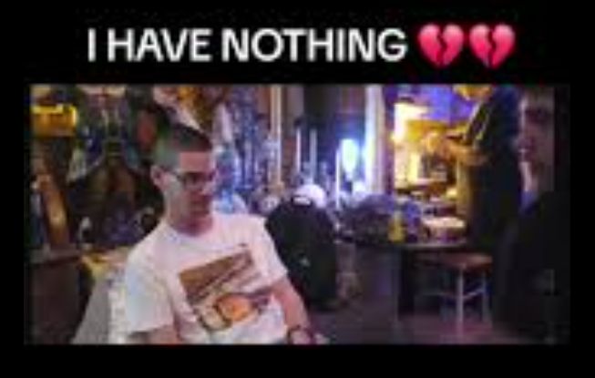 I HAVE NOTHING 💔💔