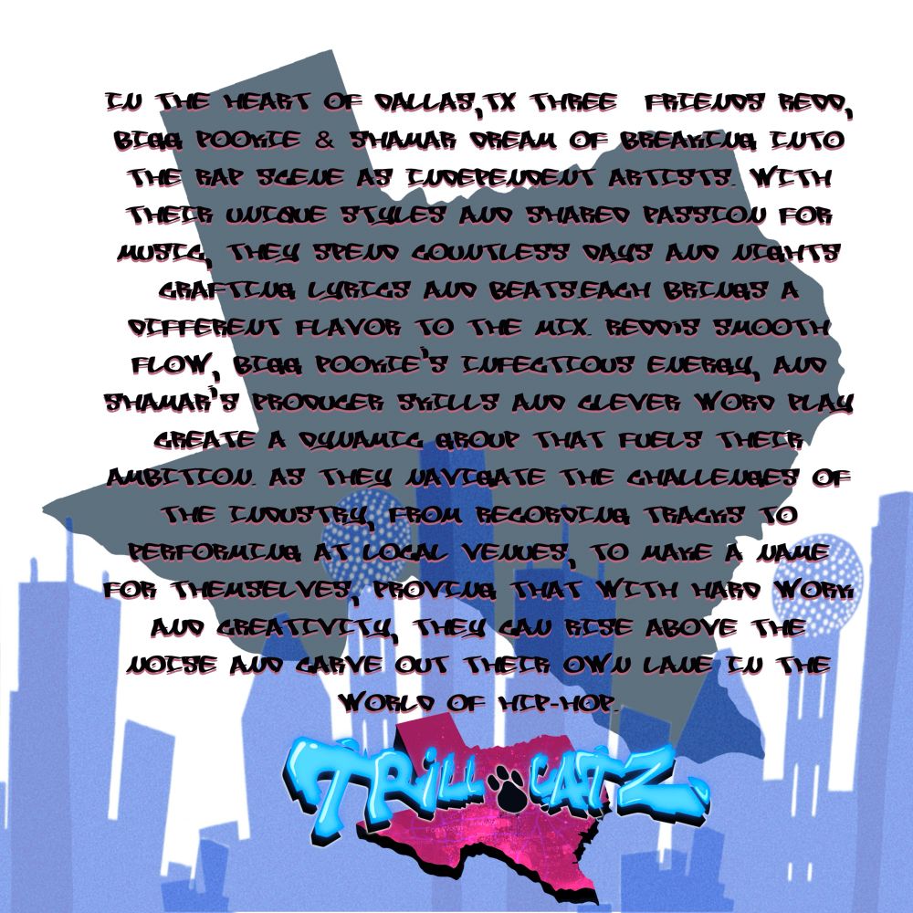 Trill catz story bio