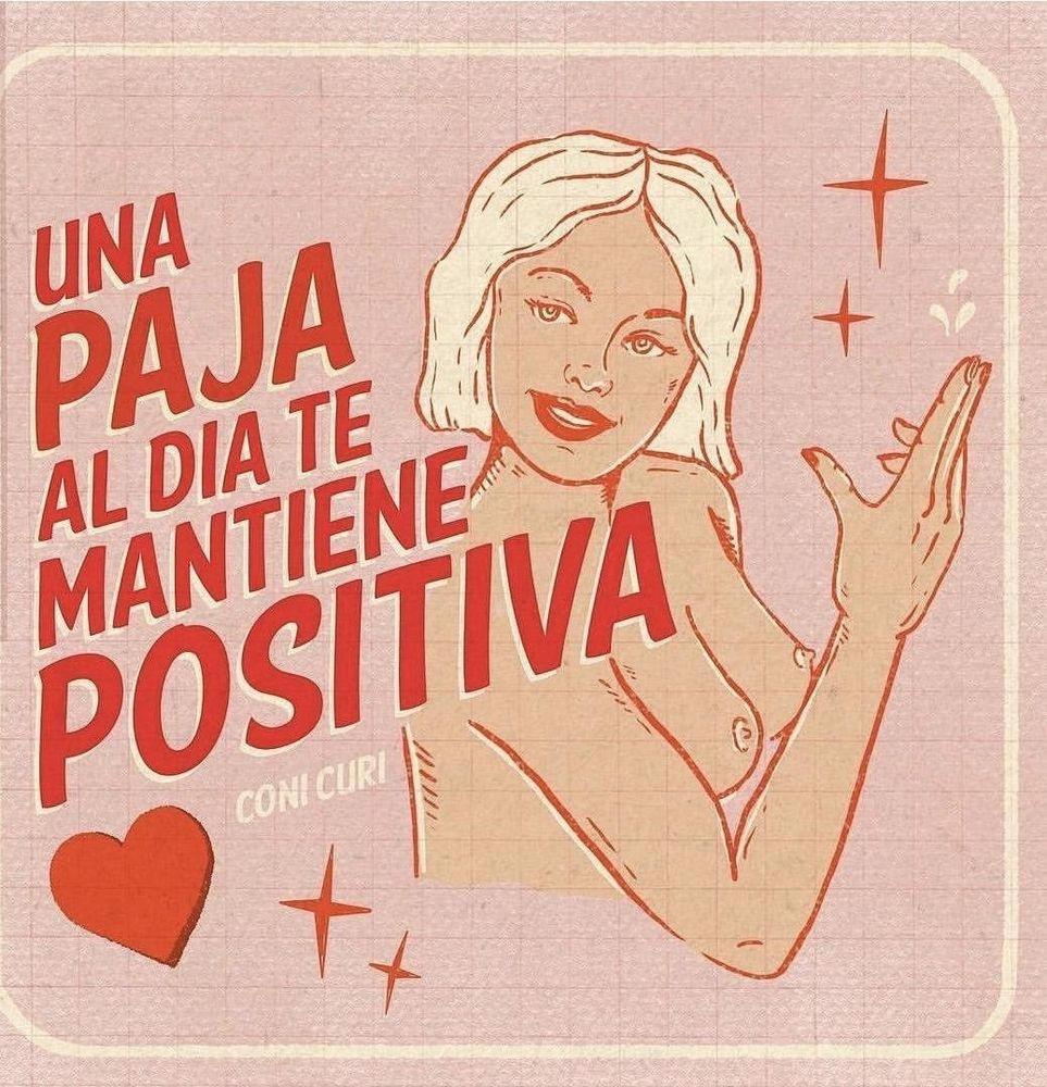 Imagen con una muchacha con los dedos dispuestos y la frase:
Una paja al día te mantiene positiva.