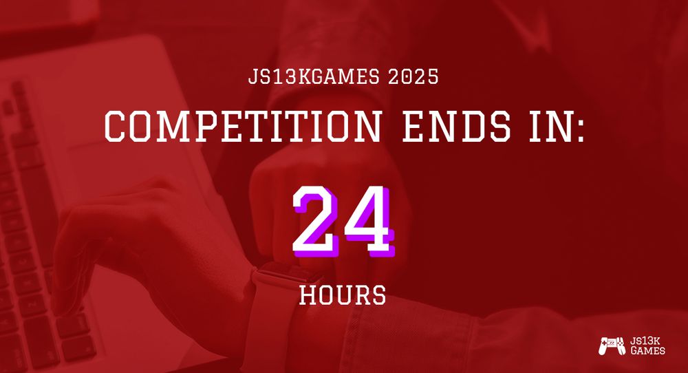 js13kGames 2025 competition ends in 24 hours