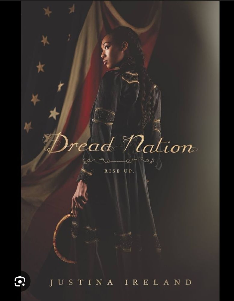 The cover of the book "dread nation" by Justin ireland