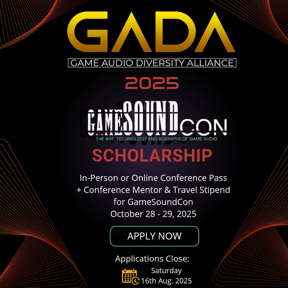Graphic with GADA and GameSoundCon logos, text In-Person or Online Conference Pass 
+ Conference Mentor & Travel Stipend
for GameSoundCon
October 28 - 29, 2025
Apply Now 
Applications Close 
Saturday 16 Aug 2025
