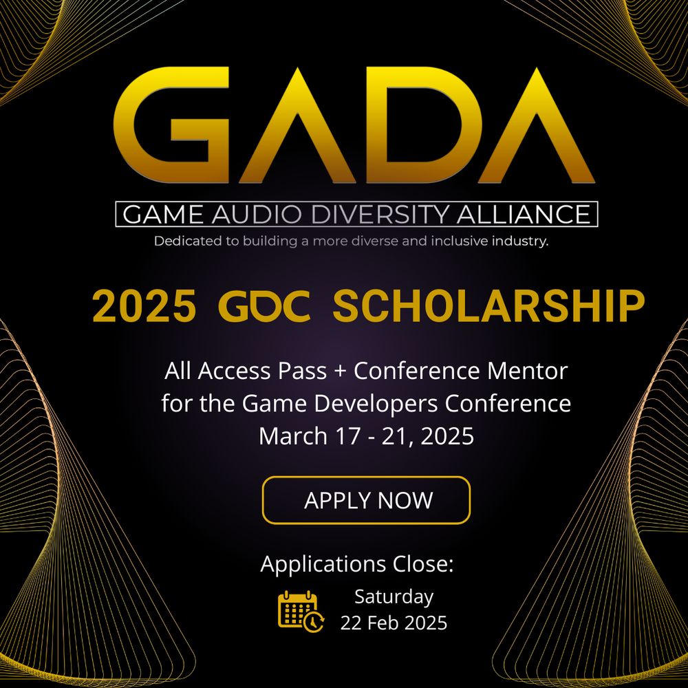 Graphic with GADA logo and text 2025 GDC Scholarship  
All Access Pass + Conference Mentor 
for the Game Developers Conference
March 17 - 21, 2025
Applications Close 
Saturday 22 Feb 2025