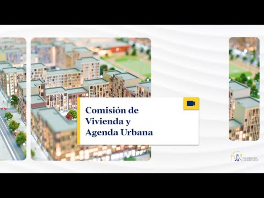 Comisión de Vivienda y Agenda Urbana - 25/05/2025