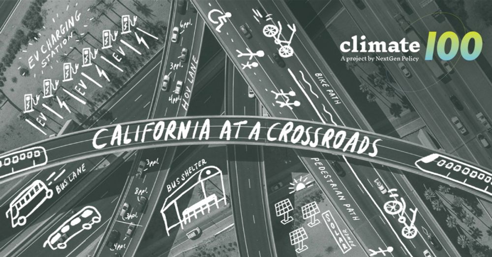 California at a Crossroads: Unleashing Climate Progress in Transportation Planning - Climate 100