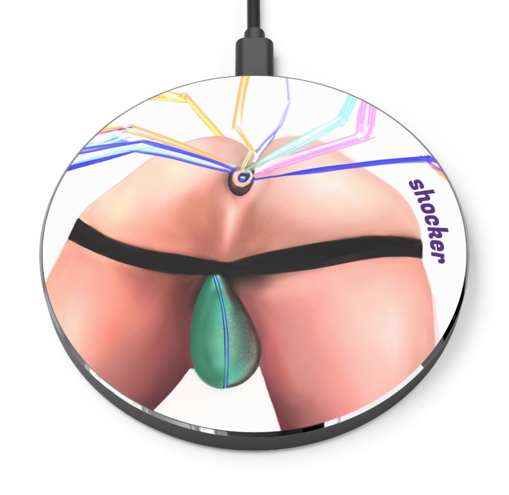Wireless charger with a jockstrapped butt on it. Electricity shoots out his hole. 