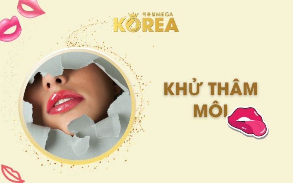 Khử Thâm Môi là gì? Cách khử thâm môi hiệu quả nhất hiện nay