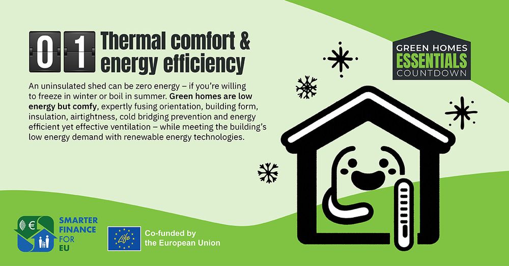 Green Homes Essentials Countdown infographic on thermal comfort and energy efficiency. The image shows '01' in a flip counter style, with the title 'Thermal comfort & energy efficiency.' The text explains how green homes balance comfort and low energy use through orientation, building form, insulation, airtightness, and ventilation. A cartoon house with a thermometer is featured, along with snowflake graphics on a green background. The image includes logos for 'Smarter Finance for EU' and notes it's co-funded by the European Union.