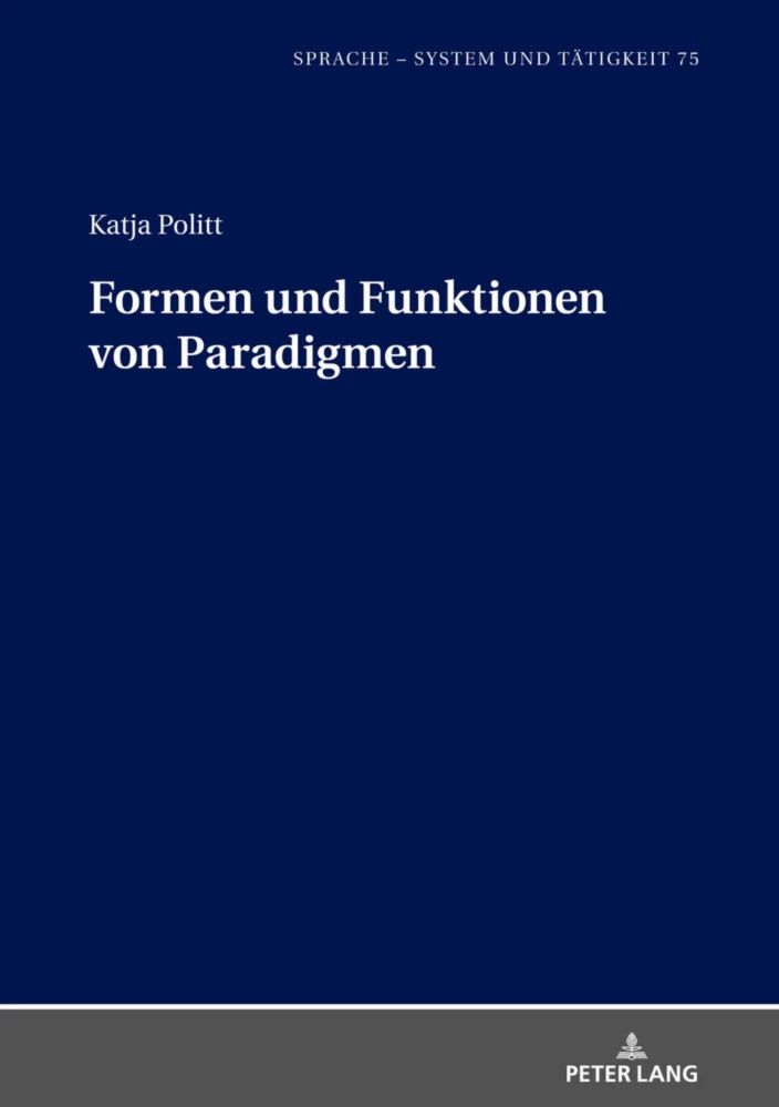 Peter Lang Verlag - Formen und Funktionen von Paradigmen