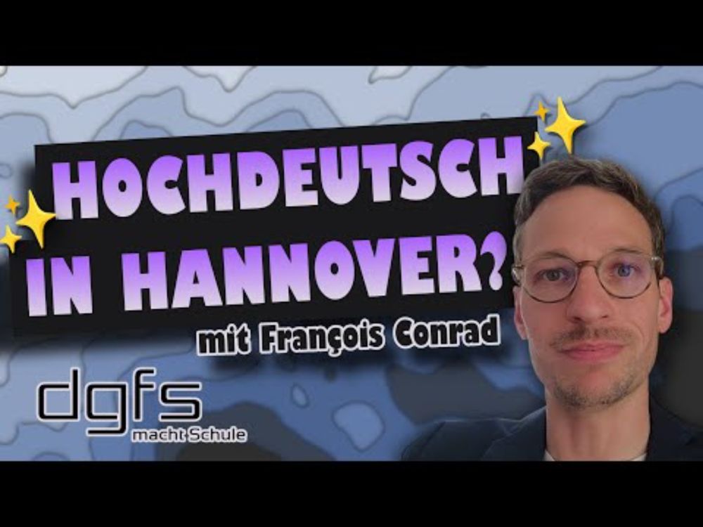 DGfS macht Schule #7: Die Stadtsprache Hannovers. Mit François Conrad