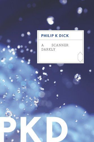 Cover for
A Scanner Darkly by Philip K Dick
A primarily blue cover, somewhat two-toned, with water droplets dispersed across. A box contains the title and author in all capital block letters. The capital letters P K D, in white, are displayed large in the lower left corner.