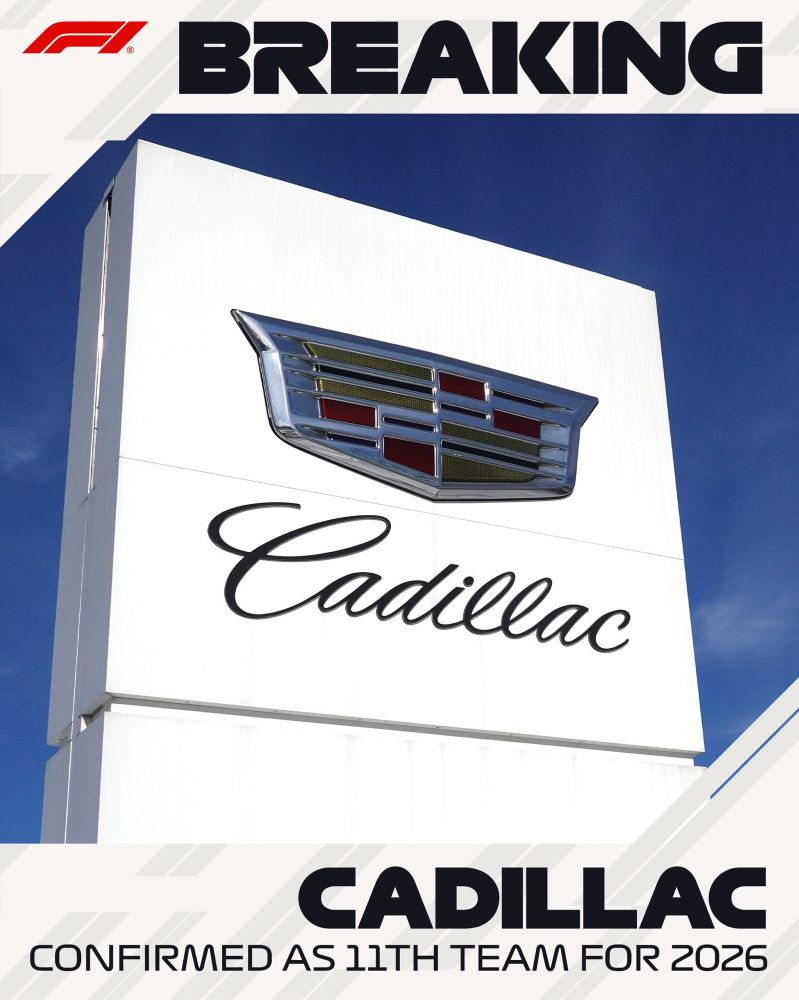 Cadillac 
Confirmed as 11th team for 2026