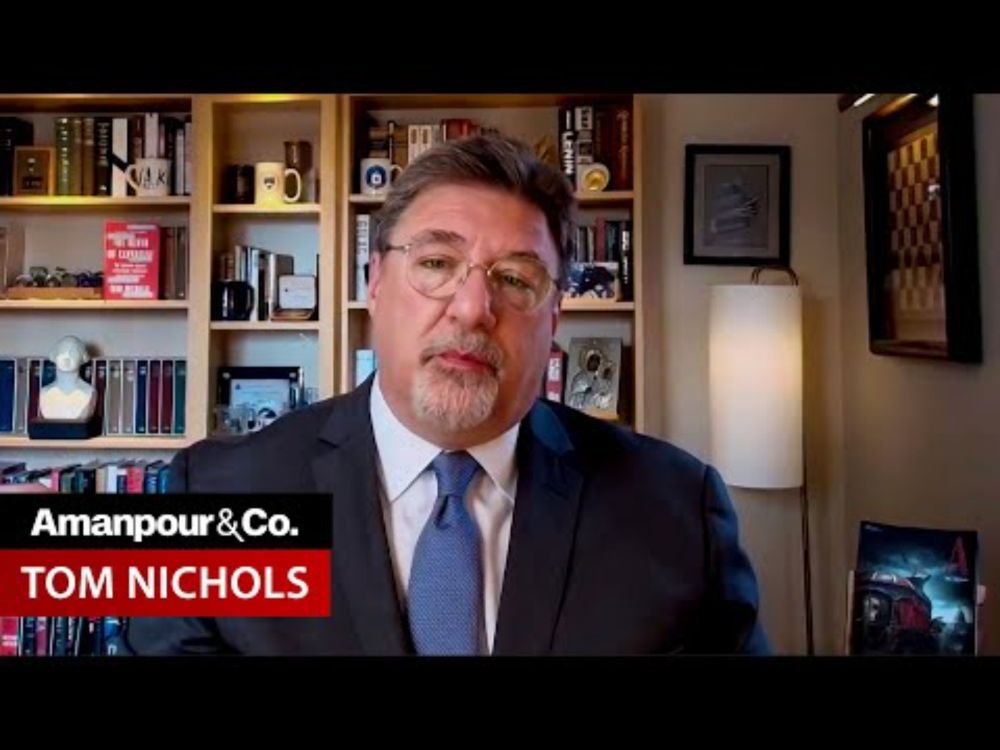 Tom Nichols: Donald Trump Would Be “George Washington’s Nightmare” | Amanpour and Company