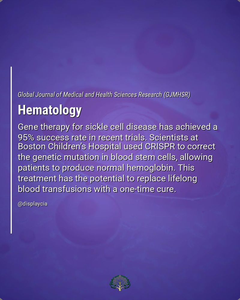 Hematology Breakthrough | Displaycia | Global Journal of Medical and Health Sciences Research (GJMHSR)