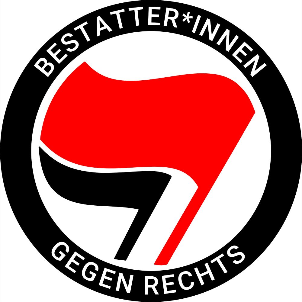Rundes Antifa -Logo mit schwarzer und roter Fahne
Text oben: BESTATTER*INNEN 
Text unten: GEGEN RECHTS