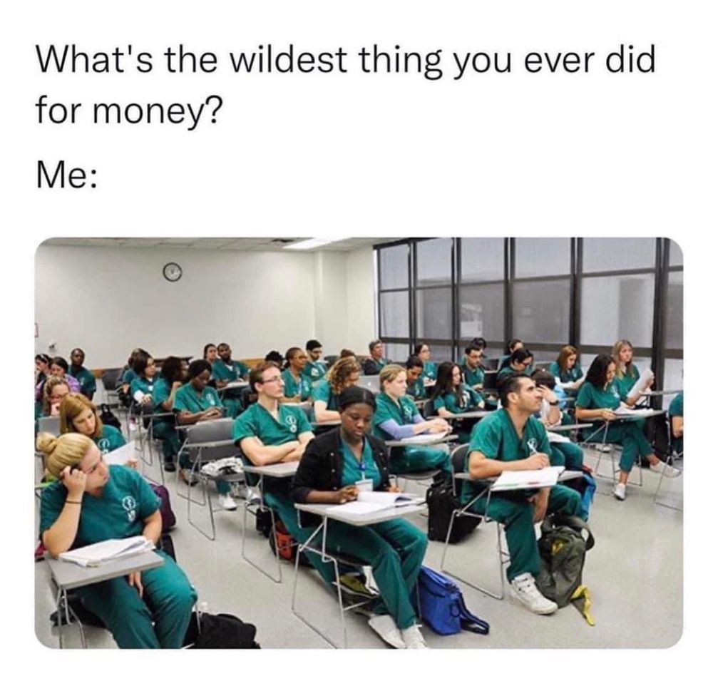 Room full of nursing students with text “what’s the wildest thing you’ve done for money”