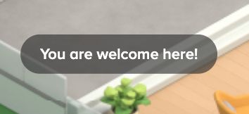 A virtual space where someone has thoughtfully added the message “you are welcome here!“