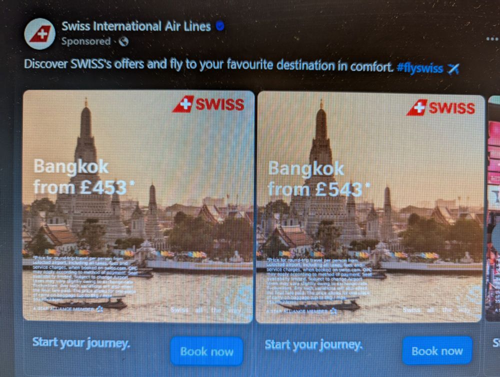 Screenshot of Swiss Air Lines advert on Facebook. Two images side by side, one saying Bangkok from £453, the other one saying Bangkok from £543. 
