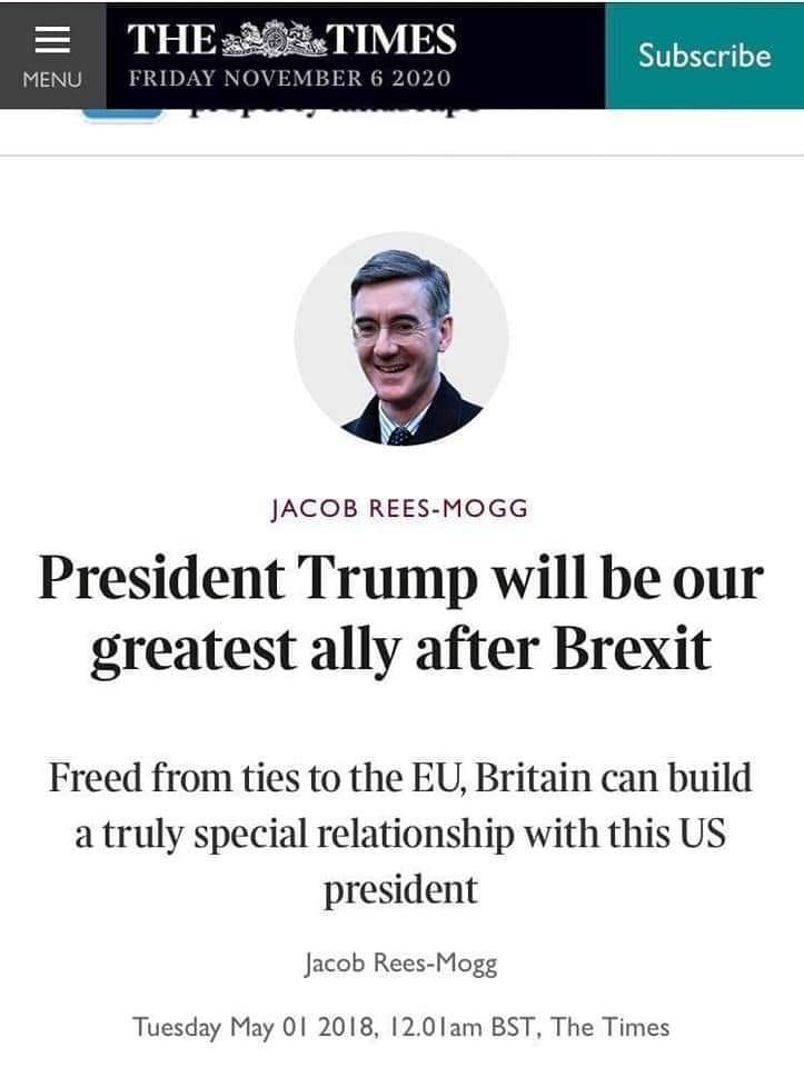 Times article from 2018 with a headline from Jacob Rees-Mogg

"President Trump will be our greatest ally after Brexit"