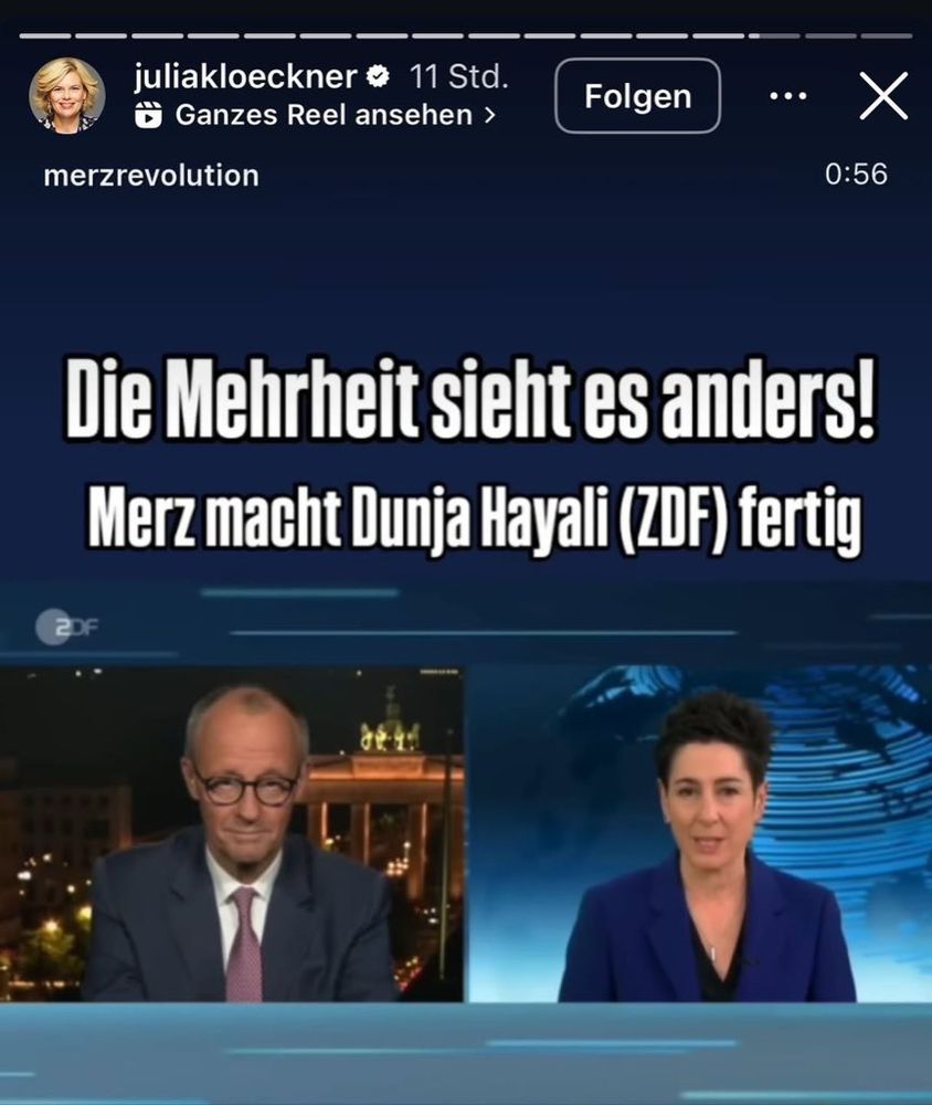 Julia Klöckner auf Instagram: „Die Mehrheit sieht es anders! Merz macht Dunja Hayali (ZDF) fertig“