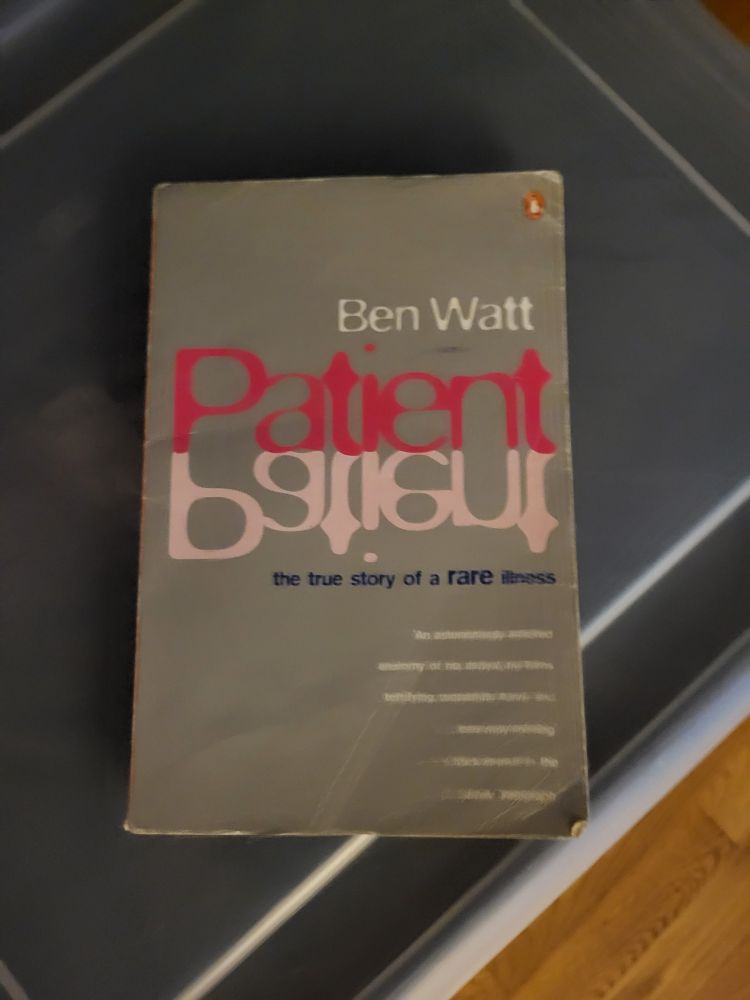 Patient by Ben Watt. Account of a rock star with a rare disease.