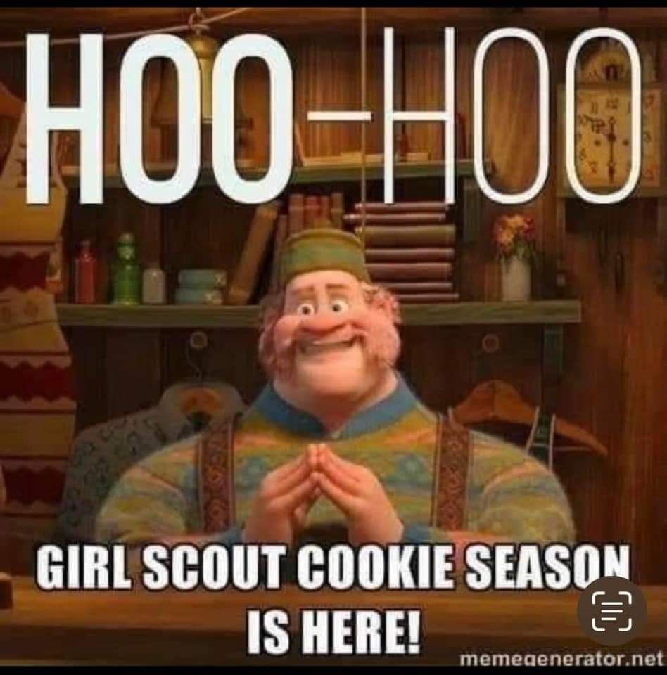 Oaken (from Frozen) says "Hoo-hoo! Girl scout cookie season is here!" 