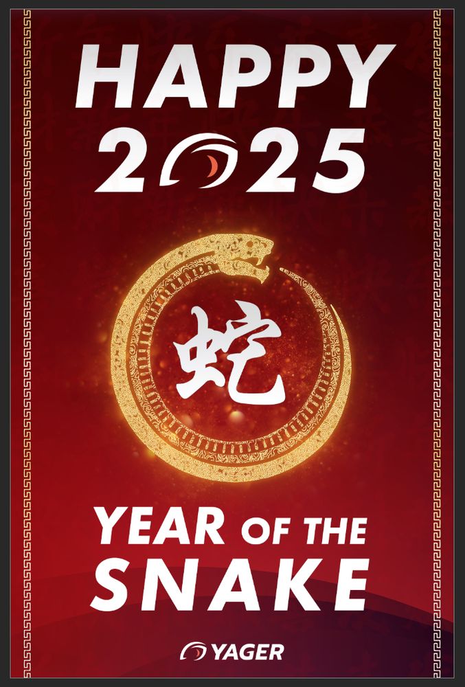 Image with a shining snake circle in the middle, happy 2025 on top, year of the snake at the bottom underlined with the YAGER company Logo