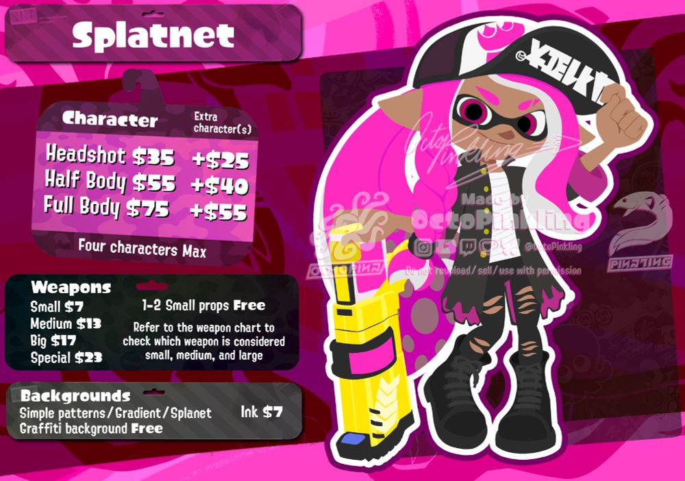 Splatnet Prices:

Characters:
Headshot $35 Extra character +$25 
Half Body $55 Extra character +$40 
Fall Body $75 Extra Character +$55
Four characters Max

Weapons:
Small $7
Medium $13
Big $17
Special $23

1-2 Small props FREE

Refer to the weapon chart to check which weapon is considered small, medium, and large.
