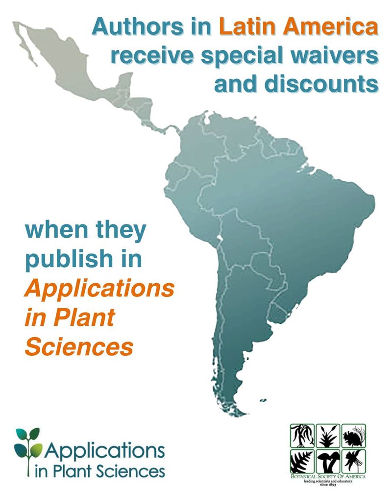 Map of Mexico, Central, and South America, with the text: “Authors in Latin America receive special discounts when they publish in Applications in Plant Sciences.” The APPS and Botanical Society of America logos are in the bottom corners.