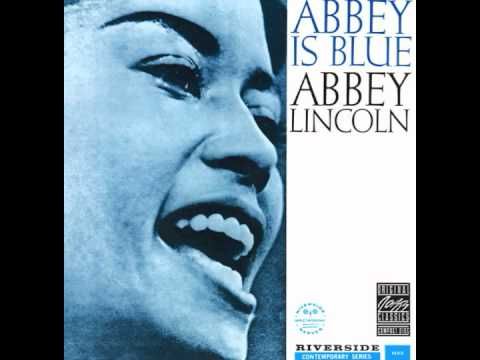 Abbey Lincoln - Lonely House