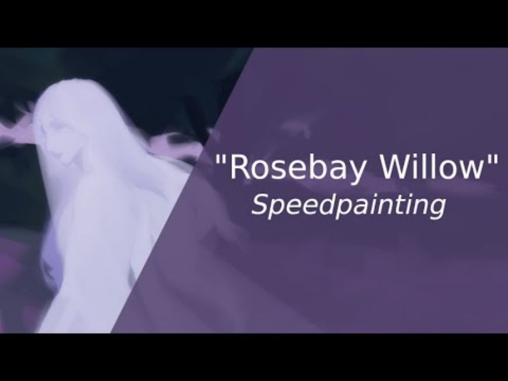 Rosebay Willow - Speedpaint