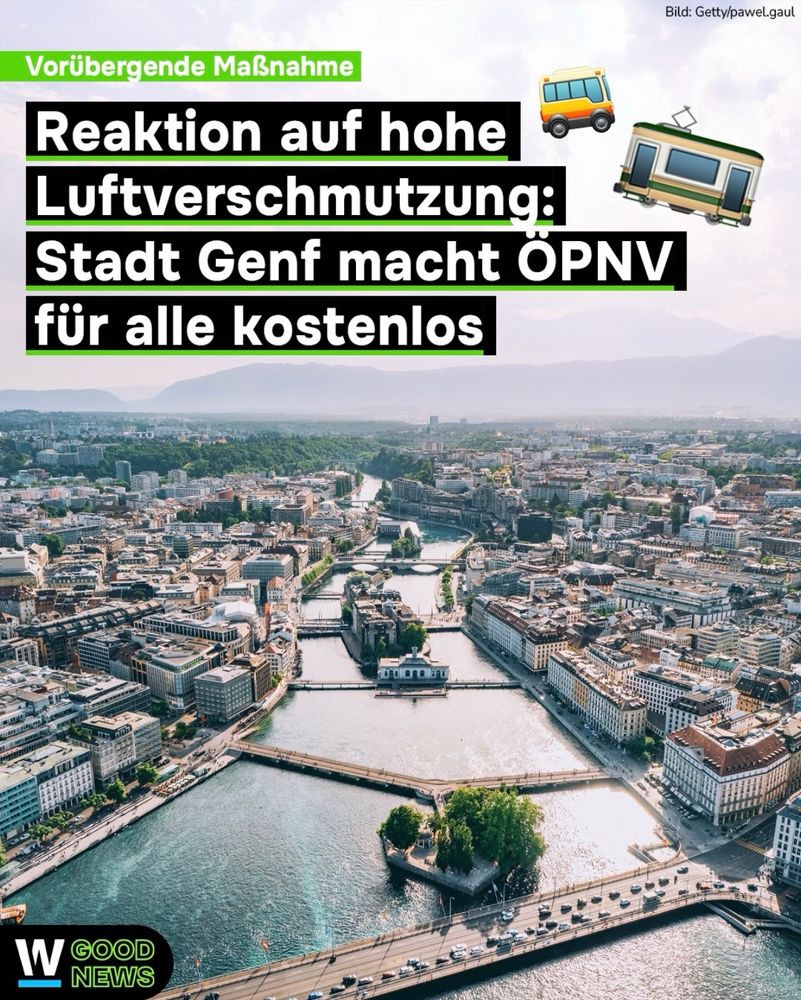 Luftbild der Stadt an einem großen Fluss. Darüber die Schlagzeile: Vorübergende Maßnahme. Reaktion auf hohe Luftverschmutzung: Stadt Genf macht ÖPNV für alle kostenlos