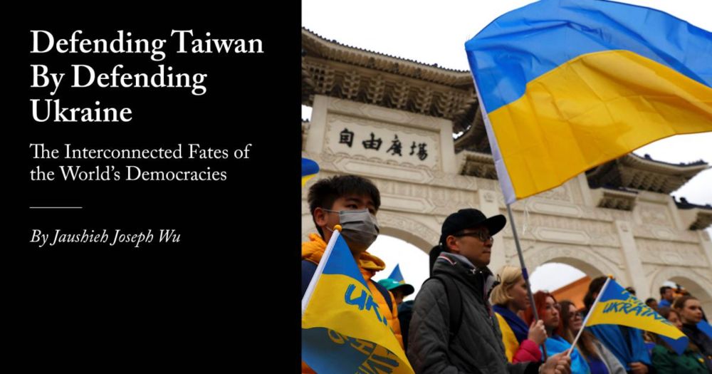 Defending Taiwan by Defending Ukraine